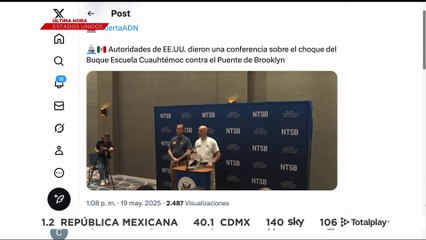 🚨¡Última Hora! Autoridades investigan el choque del Buque Escuela Cuauhtémoc en EE.UU.