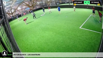 But de Elyes K - Les Amateurs