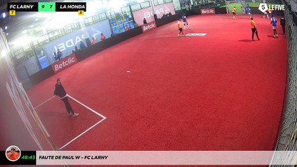 Faute de Paul W - Fc Larny
