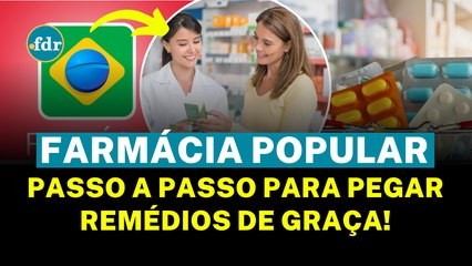 FARMÁCIA POPULAR 2025: PASSO A PASSO para PEGAR REMÉDIOS de GRAÇA!