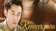 [SUB ESPAÑOL] Renacer Para Vengar serie completa