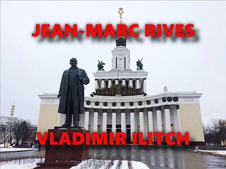 Jean-Marc Rives - Vladimir Ilitch (Audio Officiel Remasterisé)