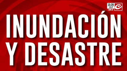 Inundación y desastre: perder todo en segundos