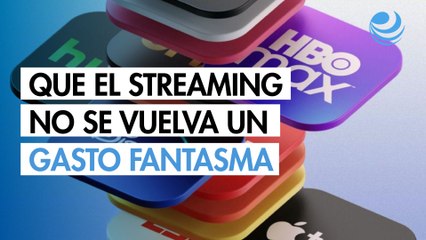 Que el streaming no se vuelva un gasto fantasma, esto daña tus finanzas