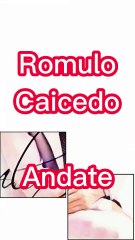 Romulo Caicedo Andate