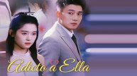 Adicto A Ella (Doblado) Completa en Español