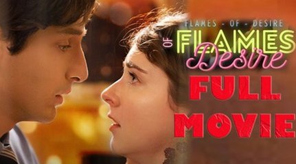 Flames Of Desire - Full Movie