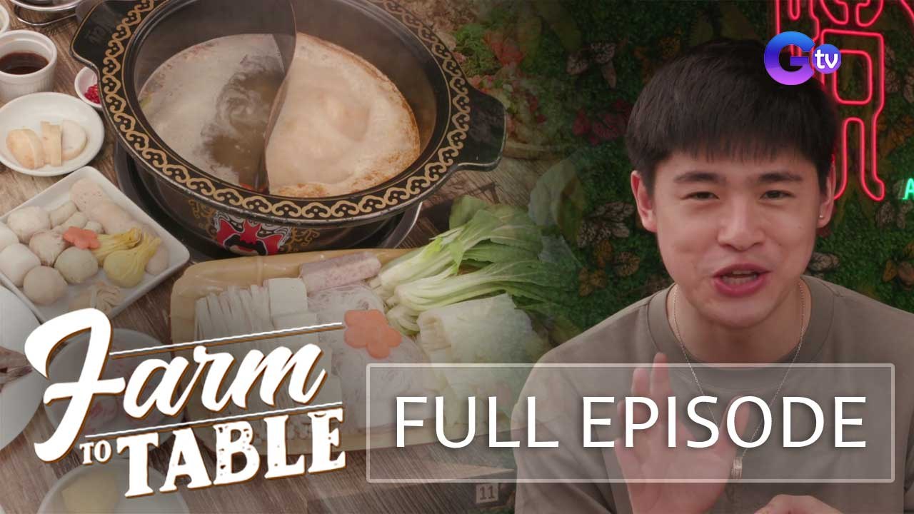 It’s a HOTPOT DATE with Kimson Tan at Yen Asian Kitchen & Hotpot! (Full Episode) | Farm To Table