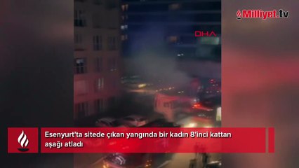 Esenyurt'ta sitede yangın! 8'inci kattan atlayan kadın hastaneye kaldırıldı