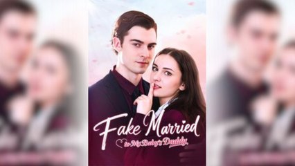 Fake Married To My Baby’s Daddy - Full Movie
