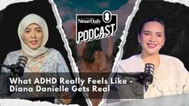 What ADHD Really Feels Like - Diana Danielle Gets Real