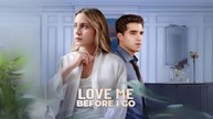 Love Me Before I Go