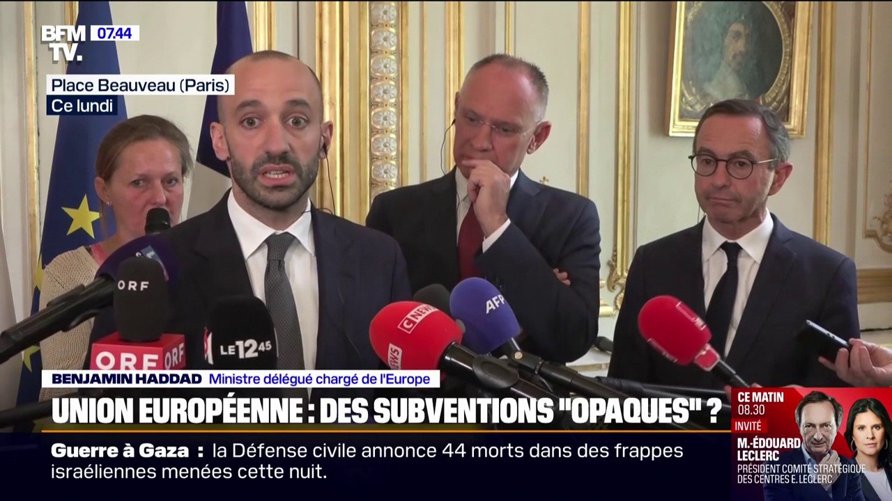 La France va demander un "renforcement du contrôle des financements" de l'Union européenne pour éviter les subventions allouées à des "acteurs hostiles à nos valeurs"