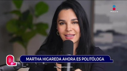 Martha Higareda habló sobre el socialismo