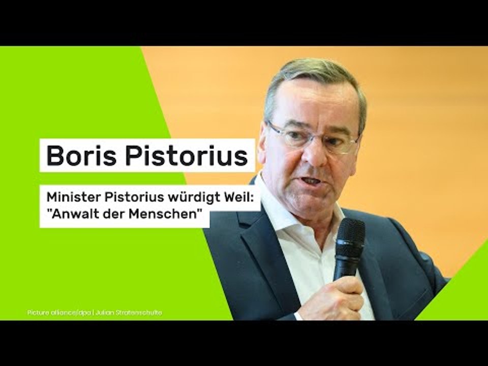 Boris Pistorius: Minister Pistorius würdigt Weil: 'Anwalt der Menschen'