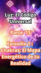 “Chakras: El Mapa Secreto Que Está Rediseñando Tu Realidad (Aunque No Lo Sepas)”
