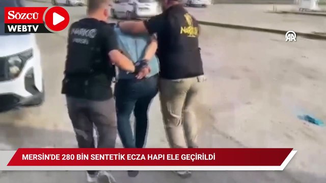 Mersin'de 280 bin sentetik ecza hapı ele geçirildi