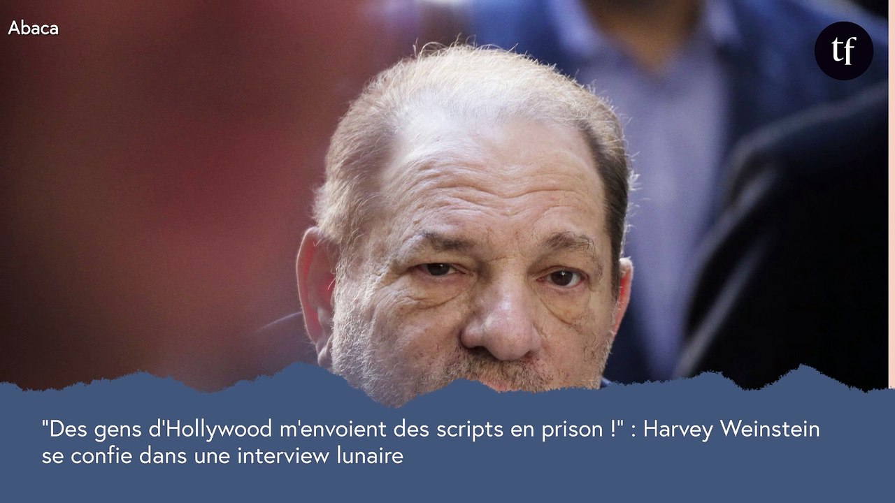 "Des amis d'Hollywood m'envoient des scripts en prison pour avoir mon avis !" : Harvey Weinstein se confie dans une interview lunaire de sa cellule