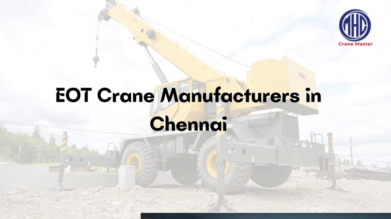 EOT Crane Manufacturers in Chennai - EotCraneManufacturers