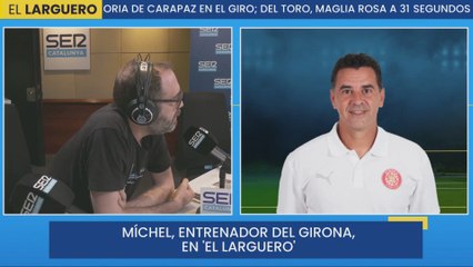 La AUTOCRÍTICA de MICHEL con el GIRONA que DICE MUCHO de ÉL