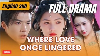 Where Love Once Lingered - Full HD Movie