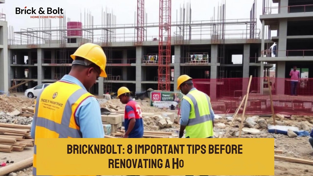 BricknBolt - 8 Important Tips Before Renovating a House
