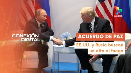 Conexión Digital 20-05 Pdte. Putin califica la conversación con Trump exitosa