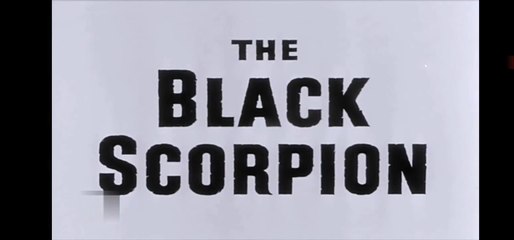 Lo Scorpione Nero (Parte 1 di 3) del 1957 [ITA]