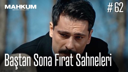 Baştan Sona Fırat Sahneleri - Mahkum