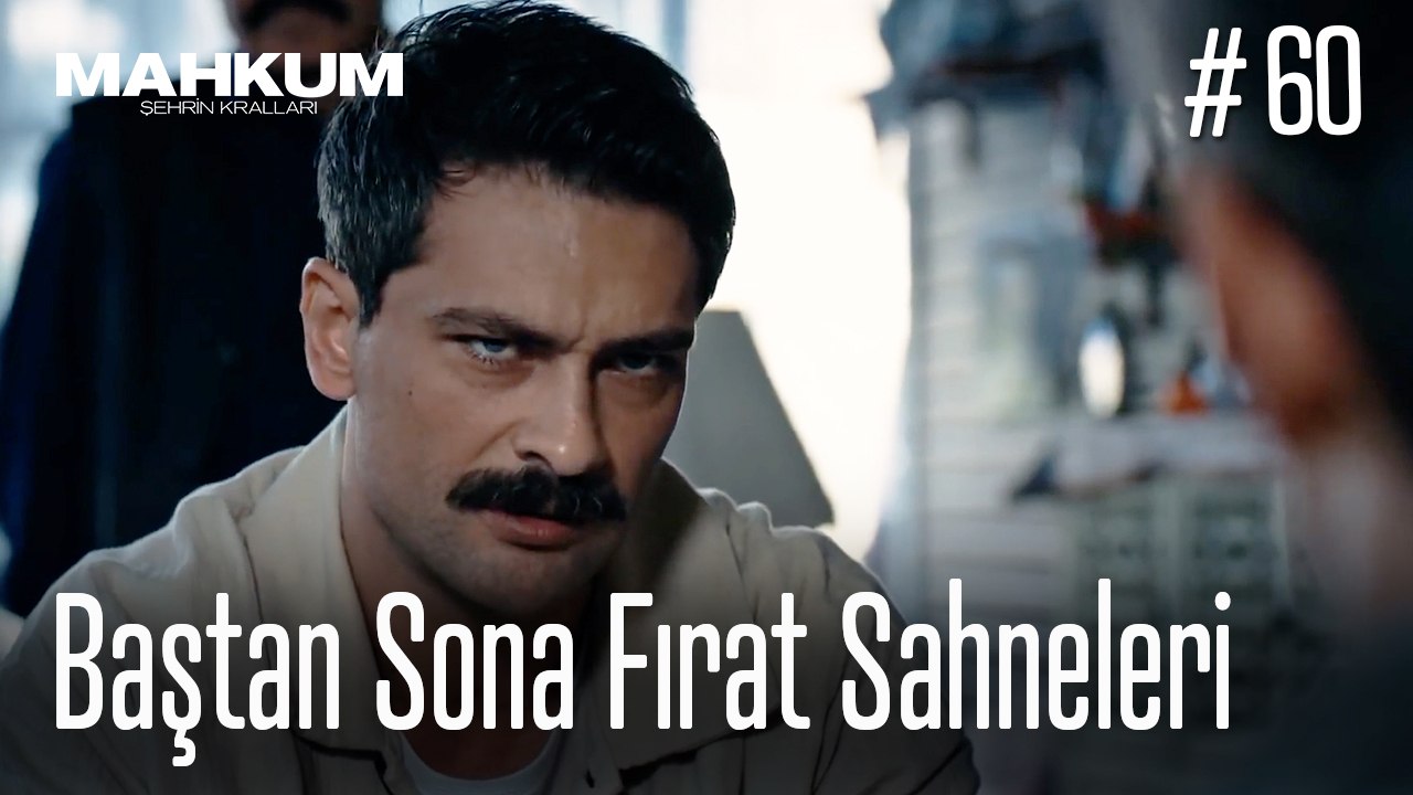 Baştan Sona Fırat Sahneleri - Mahkum