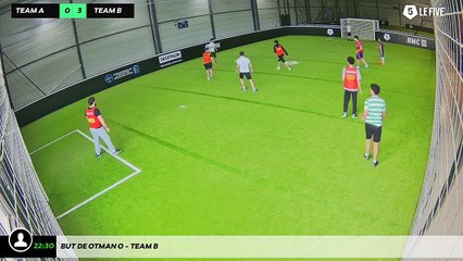 But de Otman O - Team B