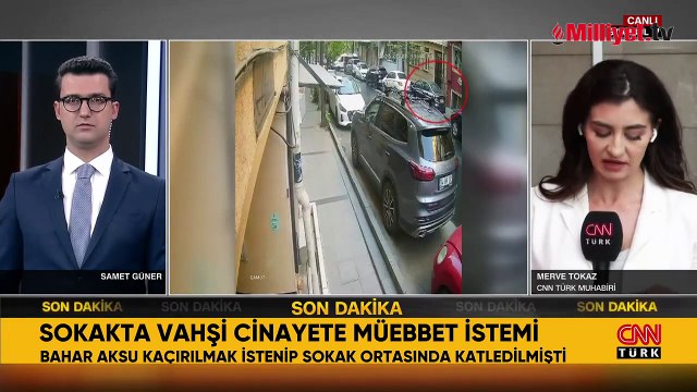 Türkiye'yi dehşete düşüren Bahar Aksu cinayetinde istenen ceza belli oldu