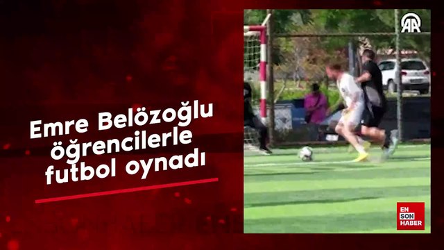 Emre Belözoğlu öğrencilerle futbol oynadı