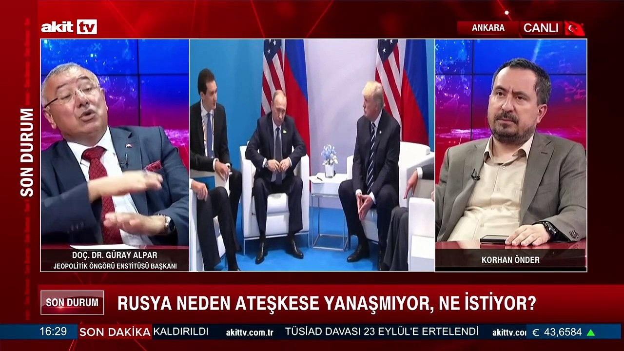 Korhan Önder/Güray Alpar "Rusya-Ukrayna ateşkes ilan edecek mi?" 20.05.2025
