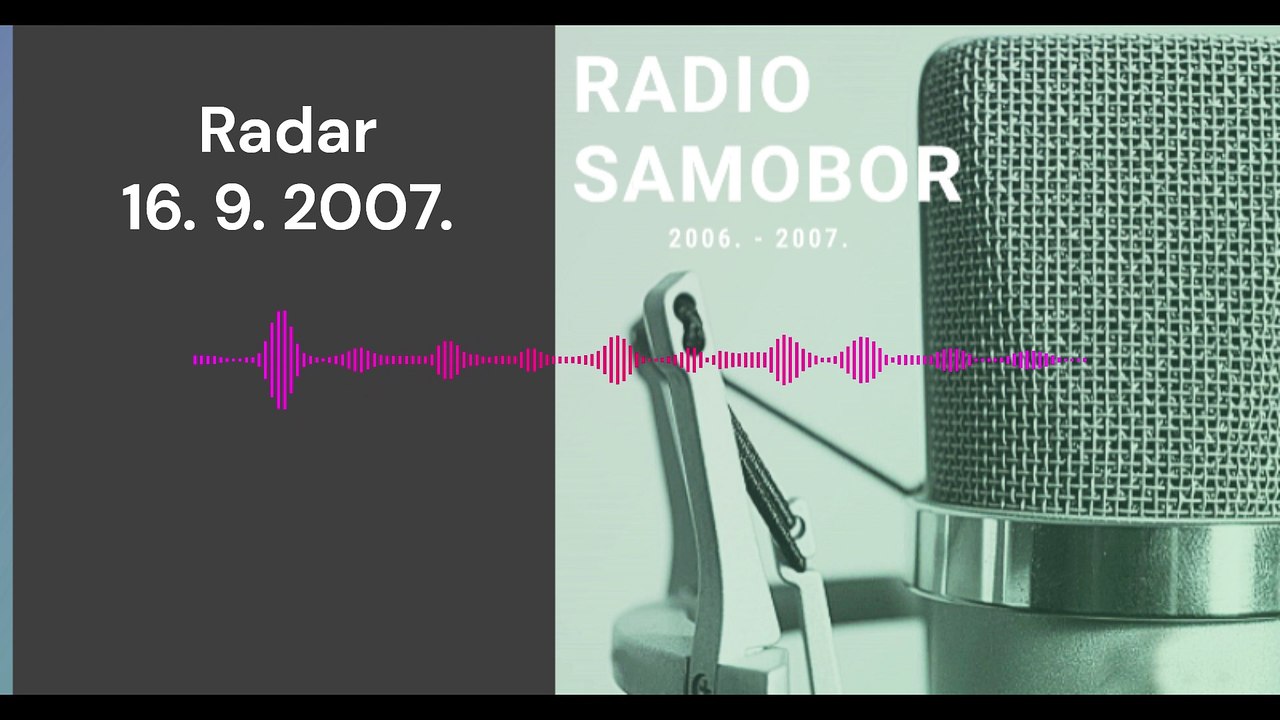 Radar - 16. 9. 2007.