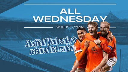 All Wednesday: Sheffield Wednesday Retained List Revealed ⚽