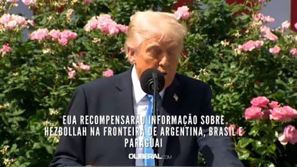 EUA recompensarão informação sobre Hezbollah na fronteira de Argentina, Brasil e Paraguai