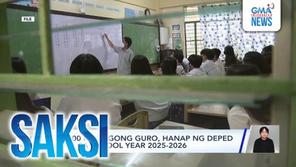 16,000 na bagong guro, hanap ng DepEd para sa school year 2025-2026 | Saksi