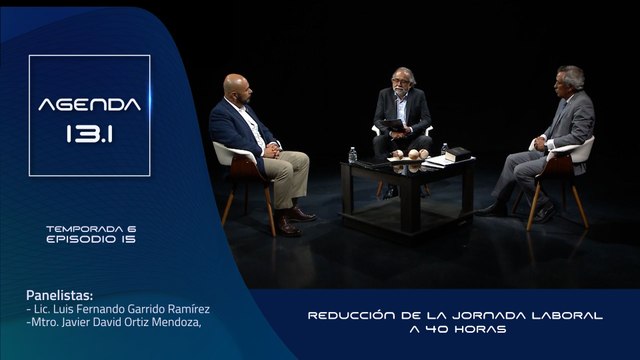 T6 Ep. 15 -Agenda 13.1 | Reducción de la jornada laboral a 40 horas