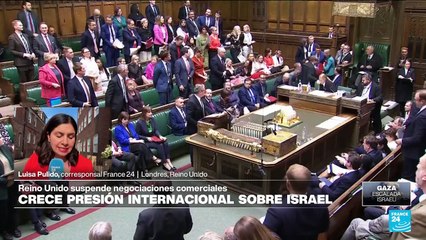 Informe desde Londres: Reino Unido suspende negociaciones comerciales con Israel