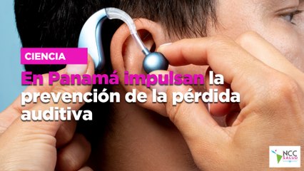 En Panamá impulsan la prevención de la pérdida auditiva