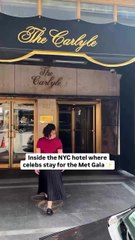 Inside the NYC Hotel Where Celebs Stay for the Met Gala