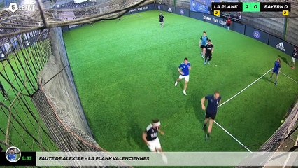 Faute de Alexis P - La Plank Valenciennes