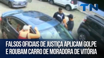 Falsos oficiais de Justiça aplicam golpe e roubam carro de moradora de Vitória