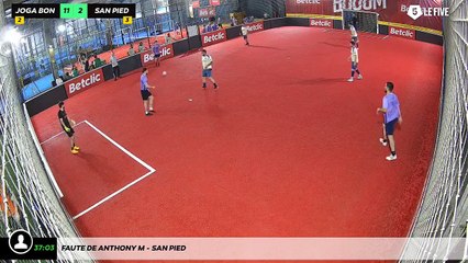 Faute de Anthony M - San Pied