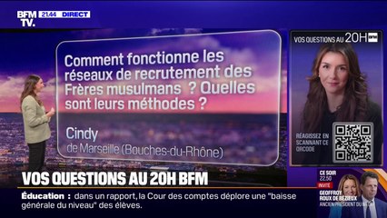 VOS QUESTIONS AU 20H - Comment fonctionne les réseaux de recrutement des Frères musulmans ?