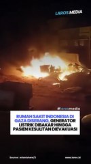 Rumah Sakit Indonesia Di Gaza Diserang, Generator Listrik Dibakar Hingga Pasien Kesulitan Dievakuasi