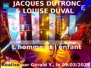 Jacques Dutronc & Louise Duval_L'homme et l'enfant (Clip 2003)karaoké