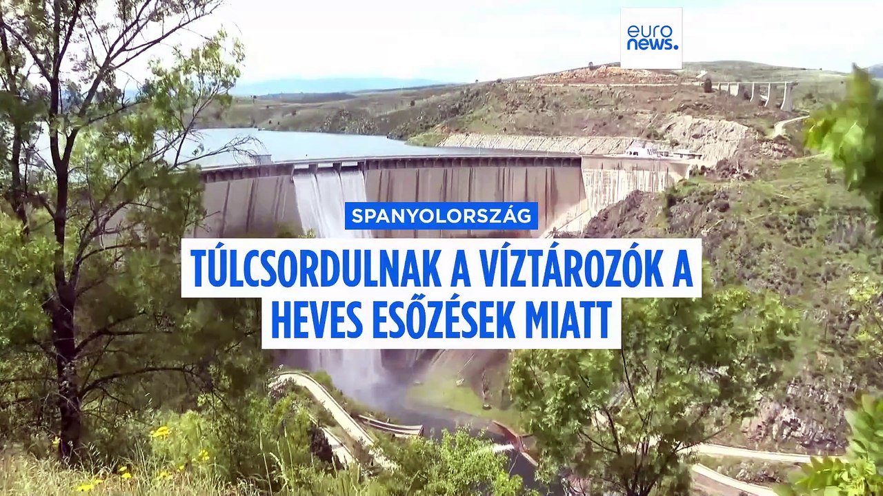 Túlcsordulnak a spanyolországi víztározók a heves esőzések miatt