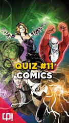 QUIZ COMICS #11 (Vidéo exclusive Daylimotion)